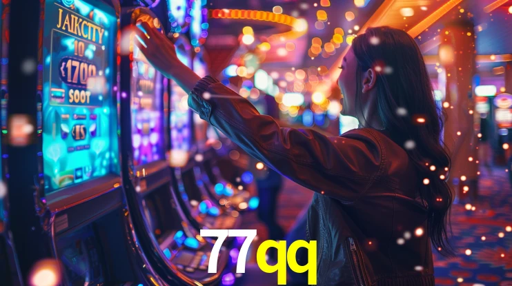 77qq: Jogos de Caça-Níqueis-Altas Recompensas, Roleta-Velocidade, Blackjack-Desafios Máximos